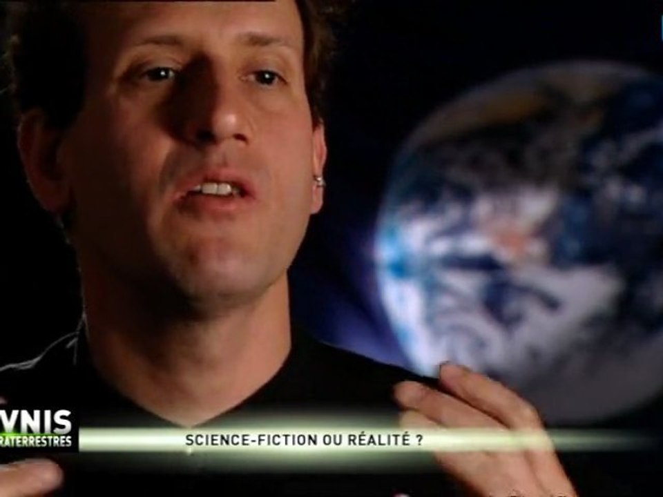 Extra-terrestres Science-fiction ou réalité