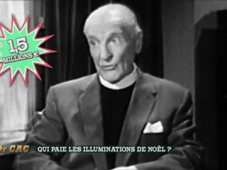 Dr CAC - Qui paie les illuminations de Noel ?