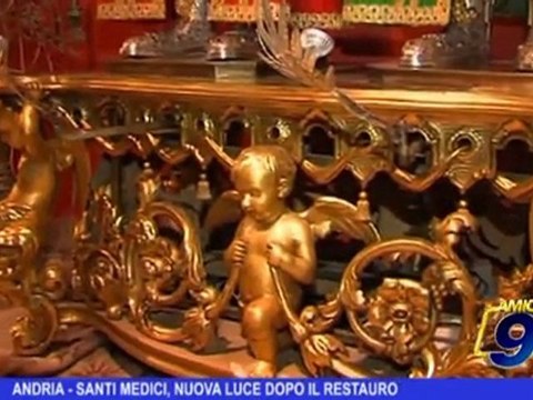 Andria | Santi medici, nuova luce dopo il restauro