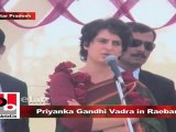Priyanka Gandhi Vadra in Raebareli Strengthen Congress, bring in progress