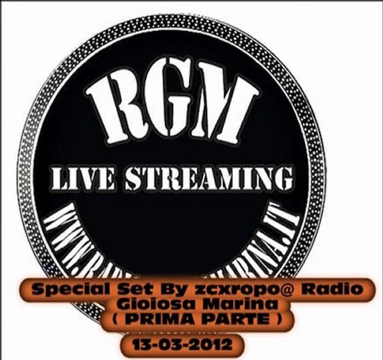 13-03-2012 ( PRIMA PARTE ) Special Set by zcxropo@Radio Gioiosa Marina