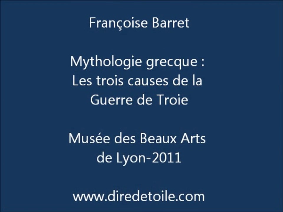 Les trois causes de la Guerre de Troie