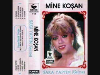 Mine  KOŞAN   " UNUT GİTSİN"