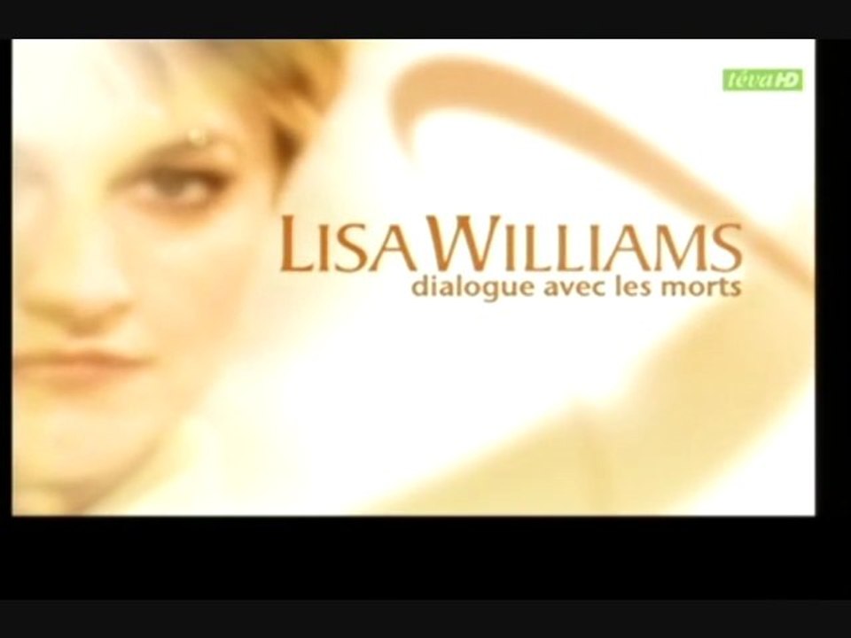 Lisa Williams dialogue avec les morts