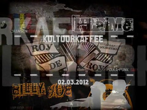 Billy Joe + HLaiMe + Roy de Roy @ KultuurKaffee [BXL]