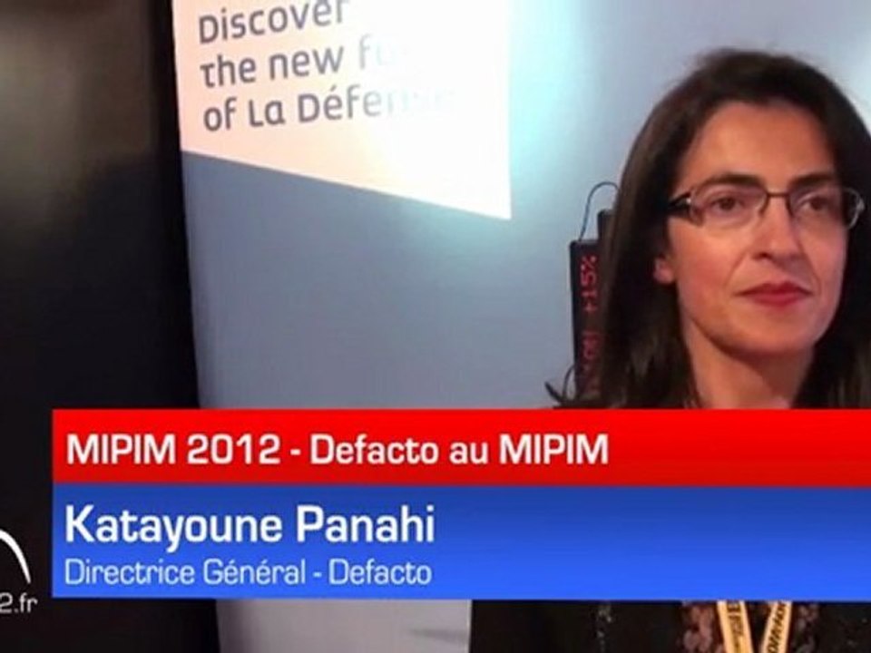 MIPIM 2012 : Defacto présent pour la première fois