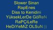 Slower Sinan RaPeNeS Diss to Kendini Yüksekte Gören Rapçiler 2012