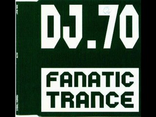 dj 70 - fanatic trance (1st mix)