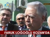 kozan tv_Faruk LOĞOĞLU Kozan'da