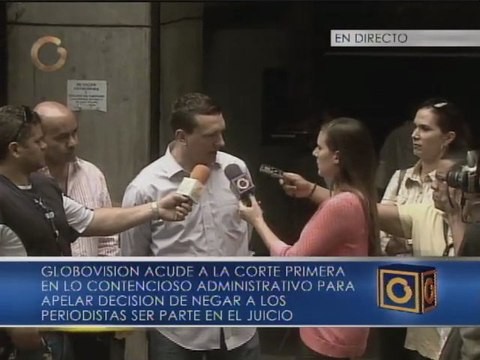 Periodistas de Globovisión asisten a la Corte Primera de lo Contencioso