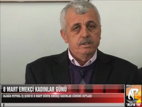 Aliağa Petrol-İş Sendikası Kadınlar Günü Kutlaması
