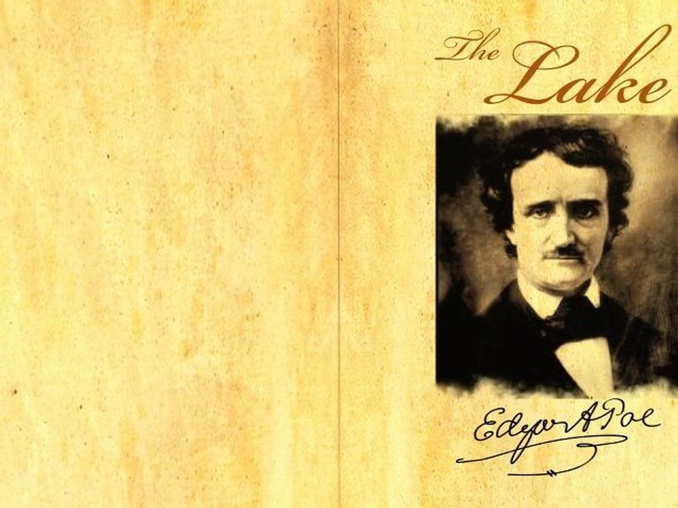 The Lake by Edgar Allan Poe (Poetry Reading)