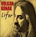 Anası Bana Bir Oğlancık Doğurdu/ Lifor Volkan Konak 2012