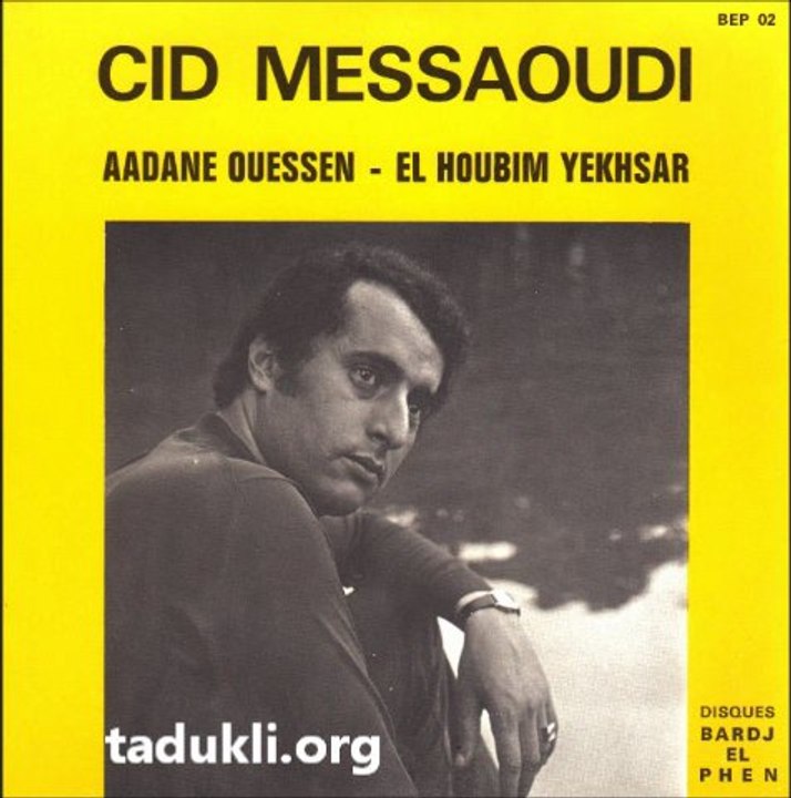 Cid Messaoudi - 3eddan wussan