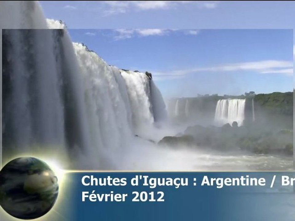 Chutes d'Iguaçu en Argentine et Brésil