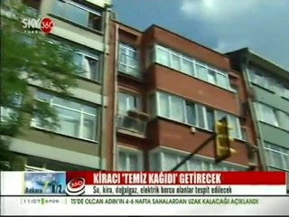 Kiracı 'Temiz Kağıdı' Getirecek