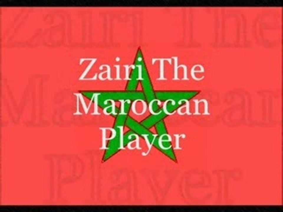 Zairi Le Talentueux Marocain