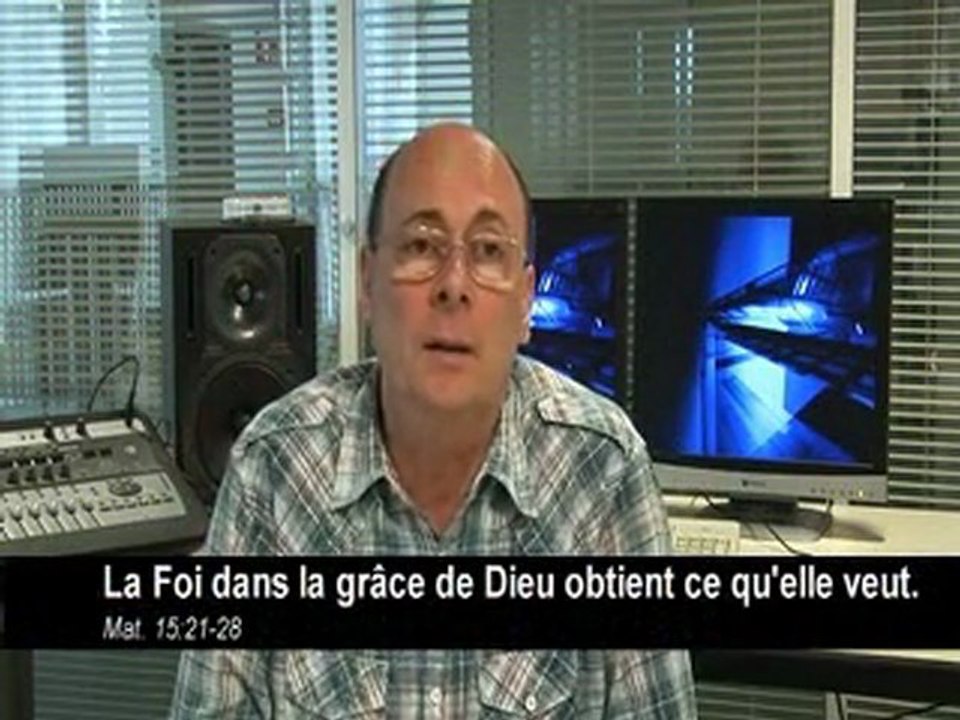 Les moteurs de la Foi - La foi dans la Grâce de Dieu obtient ce qu'elle veut (10)