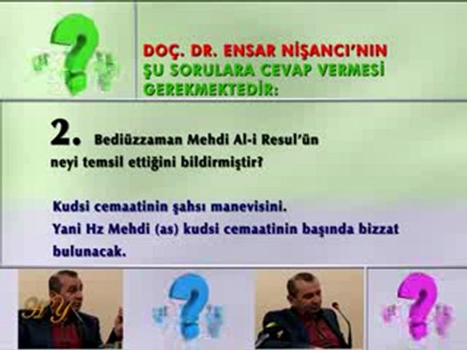 ENSAR NİŞANCI'YA CEVAP  HZ. MEHDİ ŞAHSI MANEVİ DEĞİL, ŞAHISTIR