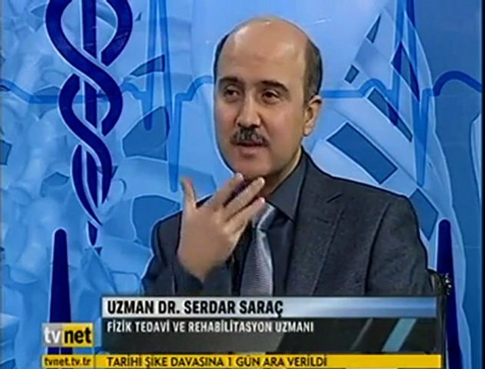 Kuru İğne - Kas Romatizması Bölüm-2, Uzm Dr Serdar SARAÇ TVNET Poliklinik Programı, Şubat 2012