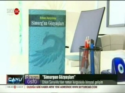 Erkan Sarıyıldız Skytürk'te Akşamüstü programında kitabı Simurg'un Gözyaşları'nı anlatıyor