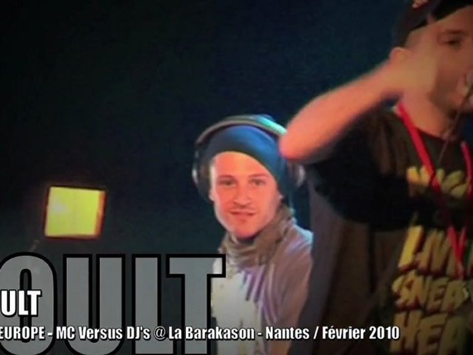 NOULT, Mc Versus Dj's @ EOW Europe 2010, Nantes