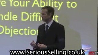 Improve Your Ability to Handle Difficult Objections - Part 1 of 8