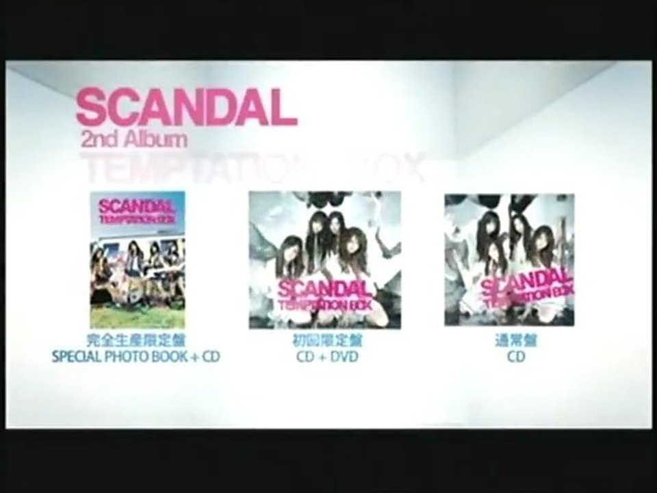 Scandal ~Temptation Box~ CM version B