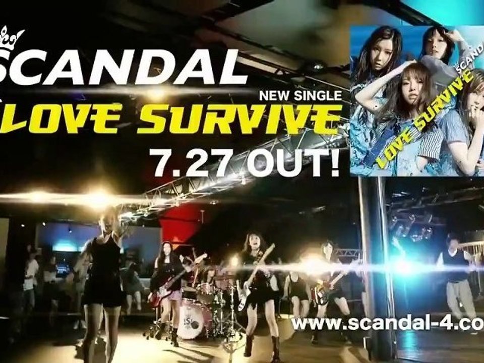 Scandal ~LOVE SURVIVE~ CM