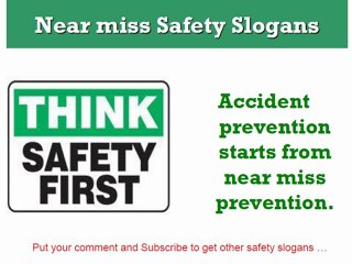 Top 10 Near miss Safety Slogans