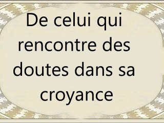 040 De celui qui rencontre des doutes dans sa croyance vostfr by tiss38din