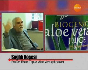 Prof. Dr. Erkan TOPUZ'un Aloe Vera Hakkındaki Görüşleri