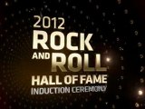 The Rock and Roll Hall of Fame: 2012 Induction Ceremony: Tease #1