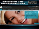 Dentist in Denver CO Corson Dentistry