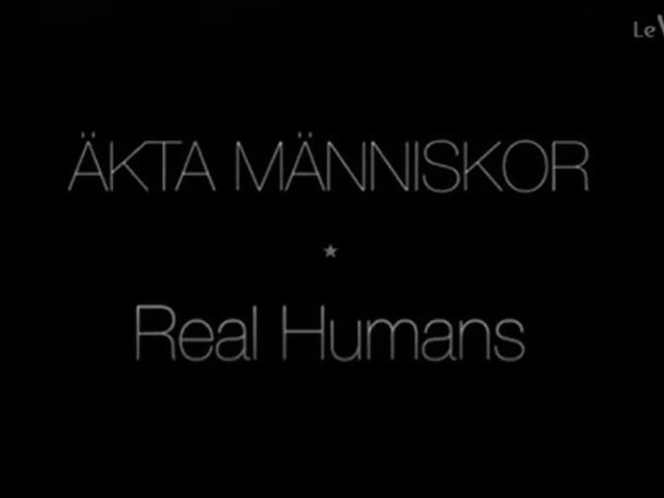 ÄKTA MÄNNISKOR - Bande-annonce (Sous-titres français)