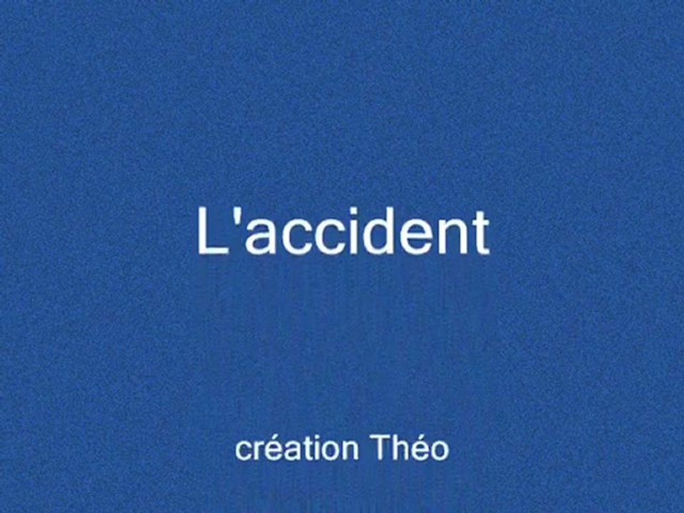 L'accident