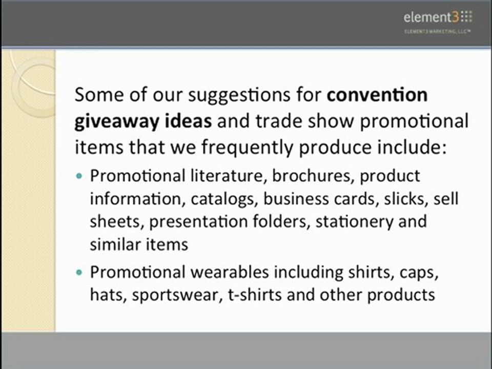 Convention Giveaway Ideas