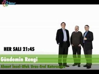 Gündemin Rengi her salı akşamı saat 21:45'te IMC'de