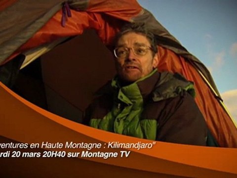 Bande-Annonce - Aventures en Haute Montagne : Kilimandjaro