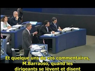 Nigel Farage "Vous êtes déterminés mais dans un délire de vouloir garder à tout prix cet Euro"