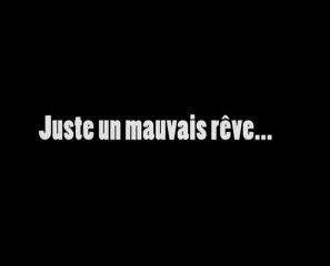 Court métrage | Juste un mauvais rêve...