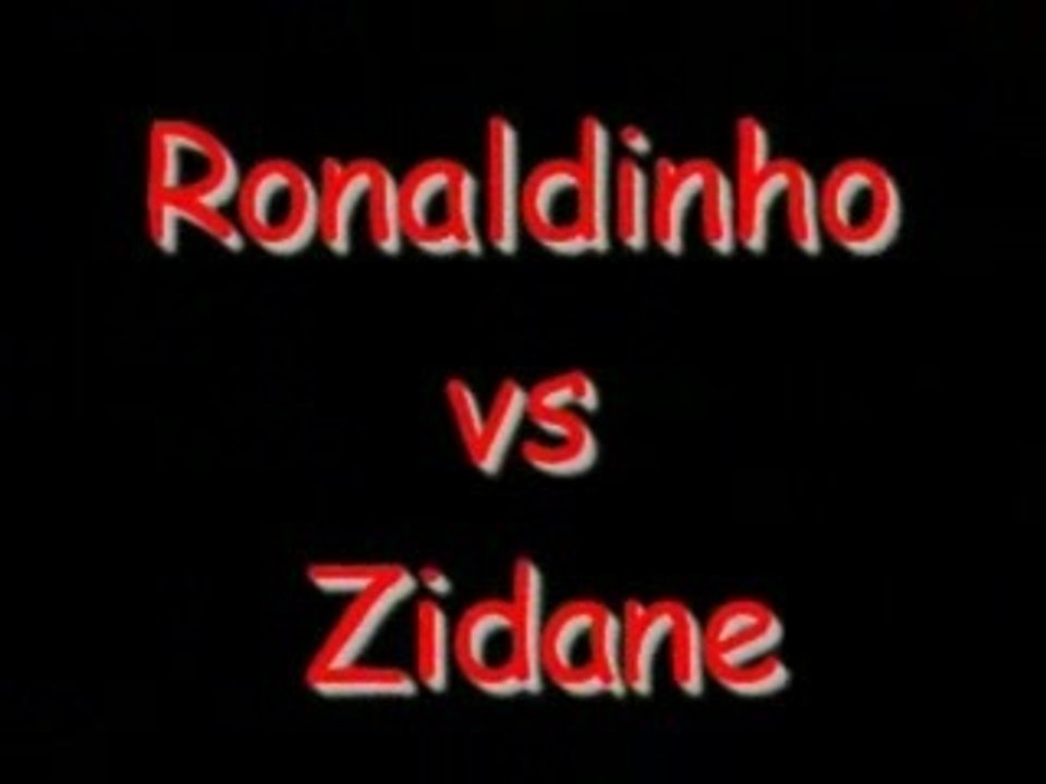 Zinedine Zidane Vs Ronaldinho