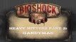BioShock Infinite - Carnet de Développeurs Heavy Hitters part2: Handyman