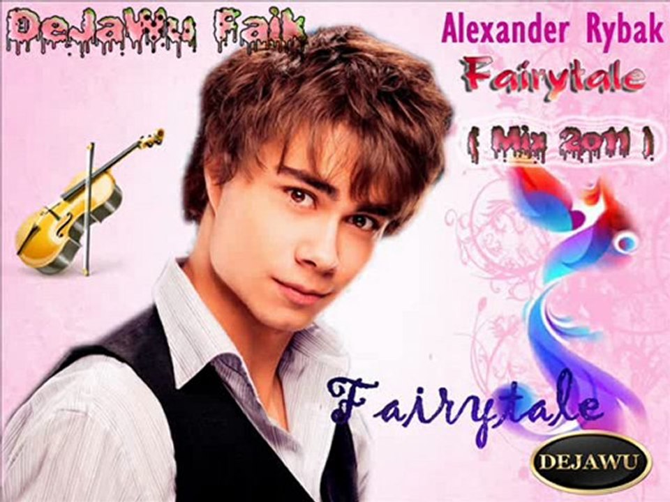 Alexander Rybak_-_Fairytale ( DeJaWu Faik Mix)
