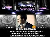 DJ YILMAZ MUSTAFA CECELİ-TENLERİ SEÇİMİ (REMİX-SLOW)2012