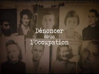 denoncer sous l'occupation (1)