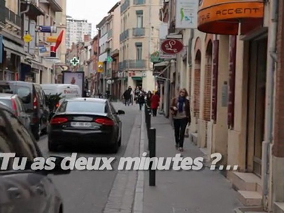 Tu as deux minutes ?...