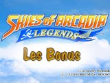 Skies Of Arcadia Legends // 38 // Les Bonus c c !! (aka Keep Smiling !)