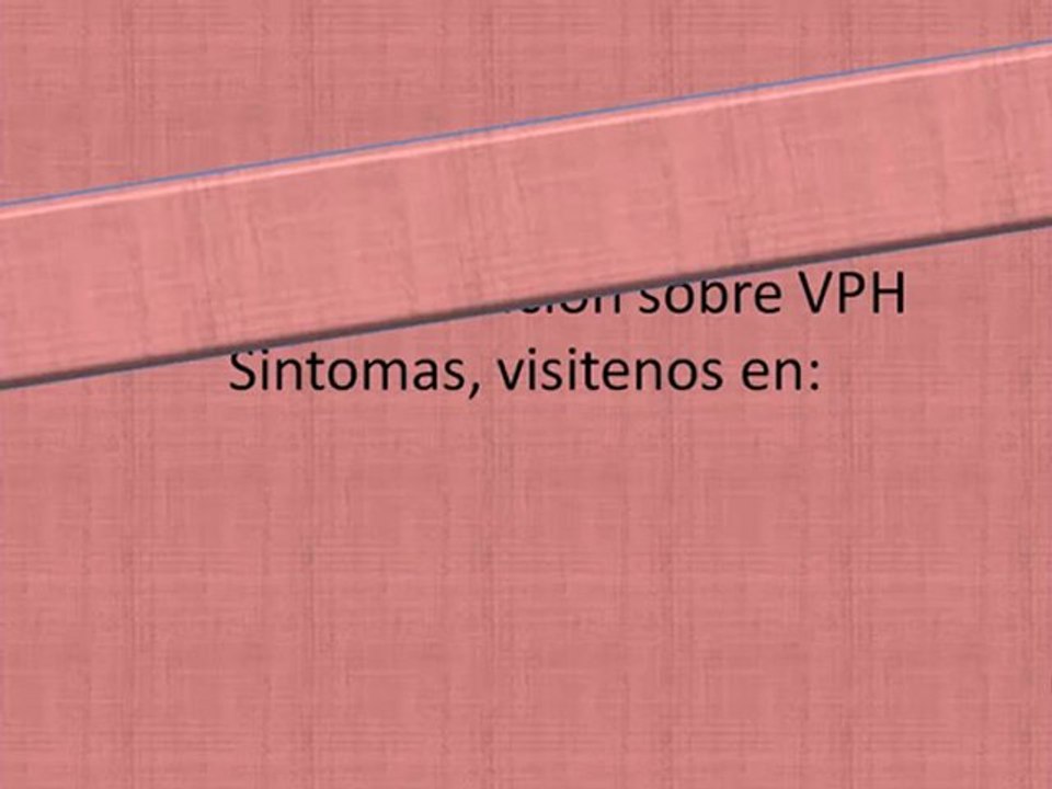 Vph Sintomas Dailymotion