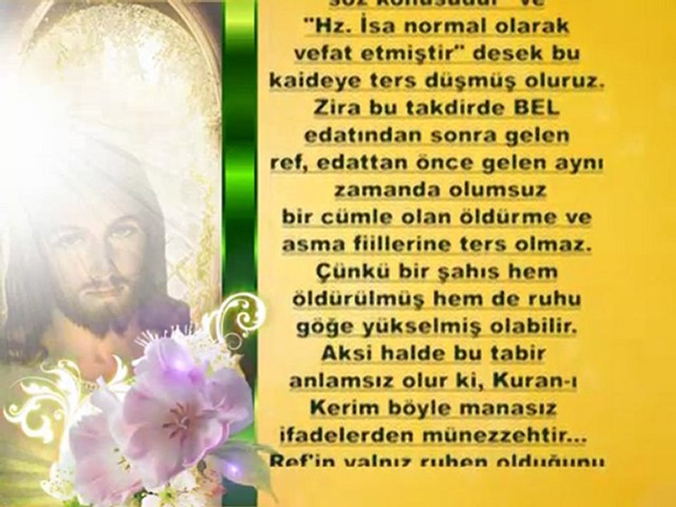 Hz. İsa (a.s.) ölmedi - Bel edatı Arapça'da Allah katına diri olarak yükseltildiğinin delilidir.
